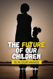 Future of Our Children is in Our Hands