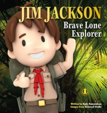 Jim Jackson Brave Explorer, Paperback / softback Book Jim Jackson Brave Explorer, Paperback / softback Book