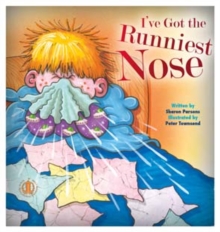 I've Got the Runniest Nose, Paperback / softback Book I've Got the Runniest Nose, Paperback / softback Book
