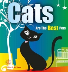 Cats are the Best Pets, Paperback / softback Book Cats are the Best Pets, Paperback / softback Book