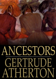 Ancestors : A Novel