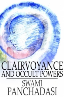 Clairvoyance and Occult Powers