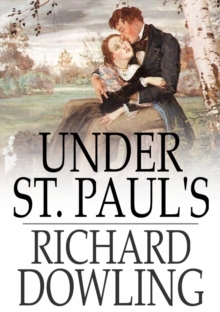 Under St. Paul's : A Romance