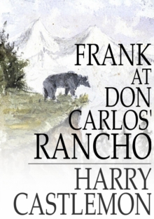 Frank at Don Carlos' Rancho