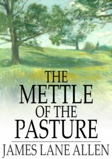 The Mettle of the Pasture