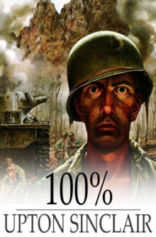 100% : The Story of a Patriot