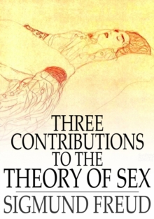 Three Contributions to the Theory of Sex