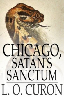 Chicago, Satan's Sanctum