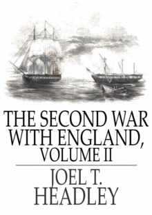 The Second War With England, Volume II