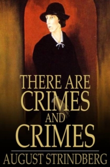 There Are Crimes and Crimes : A Comedy