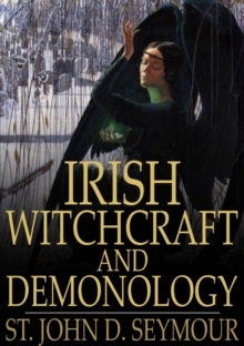 Irish Witchcraft and Demonology