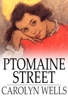 Ptomaine Street : The Tale of Warble Petticoat