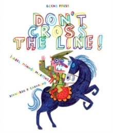 Don't Cross The Line!, Hardback Book Don't Cross The Line!, Hardback Book