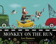 Monkey on the Run, Hardback Book Monkey on the Run, Hardback Book