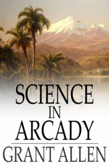 Science in Arcady