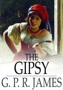 The Gipsy : A Tale