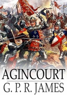 Agincourt : A Romance