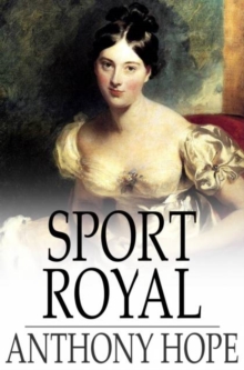 Sport Royal : And Other Stories