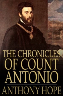 The Chronicles of Count Antonio