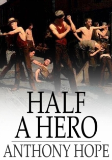 Half a Hero : A Novel