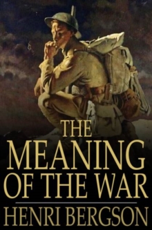 The Meaning of the War : Life & Matter in Conflict