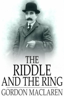 The Riddle and the Ring : Or, Won by Nerve