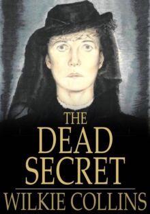 The Dead Secret : A Novel