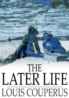 The Later Life