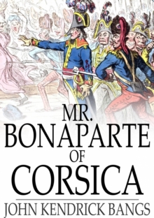 Mr. Bonaparte of Corsica