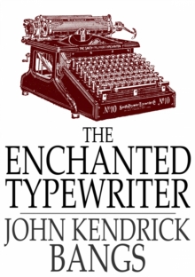 The Enchanted Typewriter