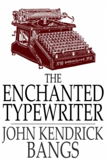 The Enchanted Typewriter