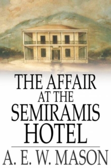 The Affair at the Semiramis Hotel