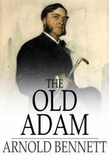 The Old Adam : A Story of Adventure