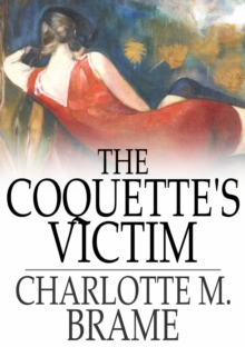 The Coquette's Victim