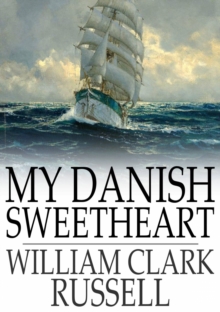 My Danish Sweetheart : A Novel