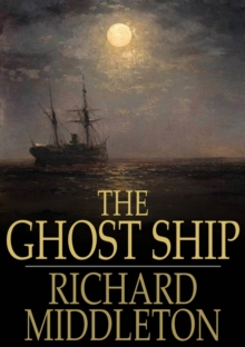 The Ghost Ship : And Others