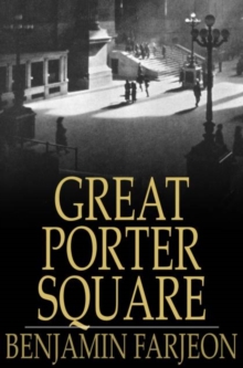 Great Porter Square : A Mystery