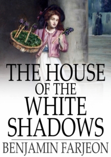 The House of the White Shadows