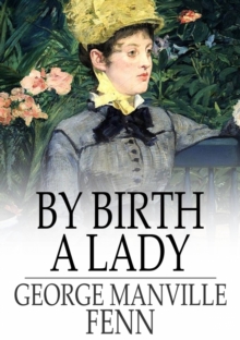 By Birth a Lady