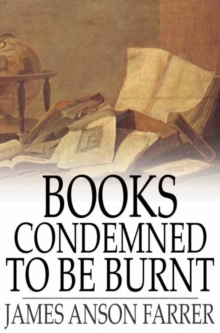 Books Condemned to Be Burnt