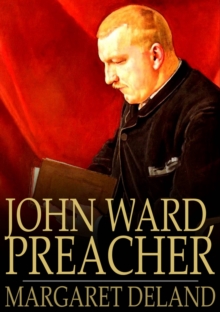 John Ward, Preacher