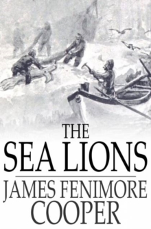 The Sea Lions : The Lost Sealers