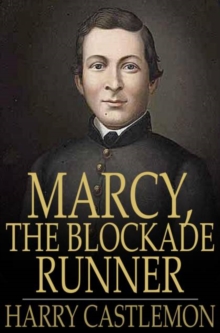 Marcy, the Blockade Runner