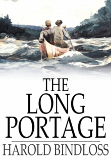 The Long Portage : Or, The Pioneer