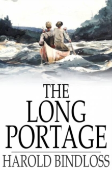 The Long Portage : Or, The Pioneer