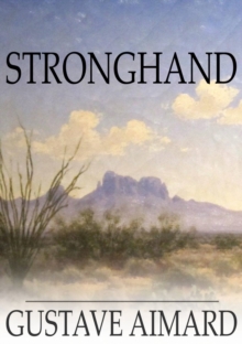 Stronghand : Or, The Noble Revenge