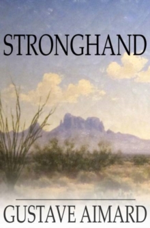 Stronghand : Or, The Noble Revenge