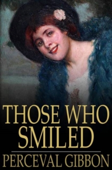 Those Who Smiled : And Eleven Other Stories