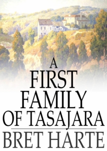 A First Family of Tasajara