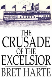 The Crusade of the Excelsior